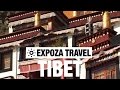 Tibet Vacation Travel Video Guide