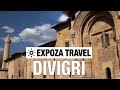 Divigri (Turkey) Vacation Travel Video Guide