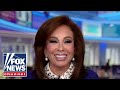 The takedown of this country began years ago: Judge Jeanine