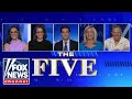 ‘The Five’: Dems have to ‘deal’ with their ‘horribly wrong’ narrative