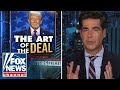 Watters: The way things were going, America was being taken advantage of