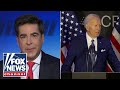 Jesse Watters: Biden was let out for a night unsupervised