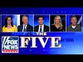 'The Five' breakdown economic ‘TREASON’