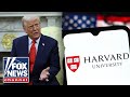 CAMPUS CRACKDOWN: Trump WH does an about face over Harvard demands