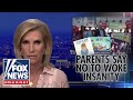 Laura Ingraham: Parents are ‘reclaiming the higher ground’ in schools