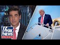 Jesse Watters: This may be 'Daddy' Trump's best week as president ever