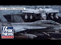 CENTCOM releases NEW footage of ‘Super Hornet’ jets as military weighs Iran options