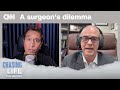 How surgeons balance hope and honesty | Chasing Life
