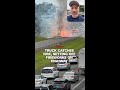 Truck catches fire, setting off fireworks on highway