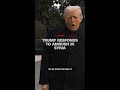 Trump responds to ambush in Syria