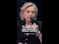 Hillary Clinton says Joe Biden's second term campaign was a 'terrible mistake'