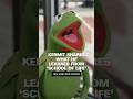 Kermit shares what he learned from 'school of life'