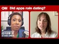Dating apps and the demise of American romance | The Assignment