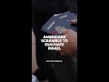 Americans scramble to leave Israel
