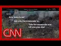 'Take the commander and kill everyone else': Listen to intercepted Russian radio transmissions