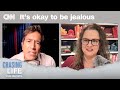 When is jealousy good for you? | Chasing Life