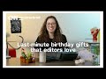 Last-minute birthday gifts that editors love