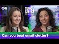 Can you beat email clutter? | Terms of Service