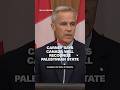 Carney says Canada will recognize Palestinian state